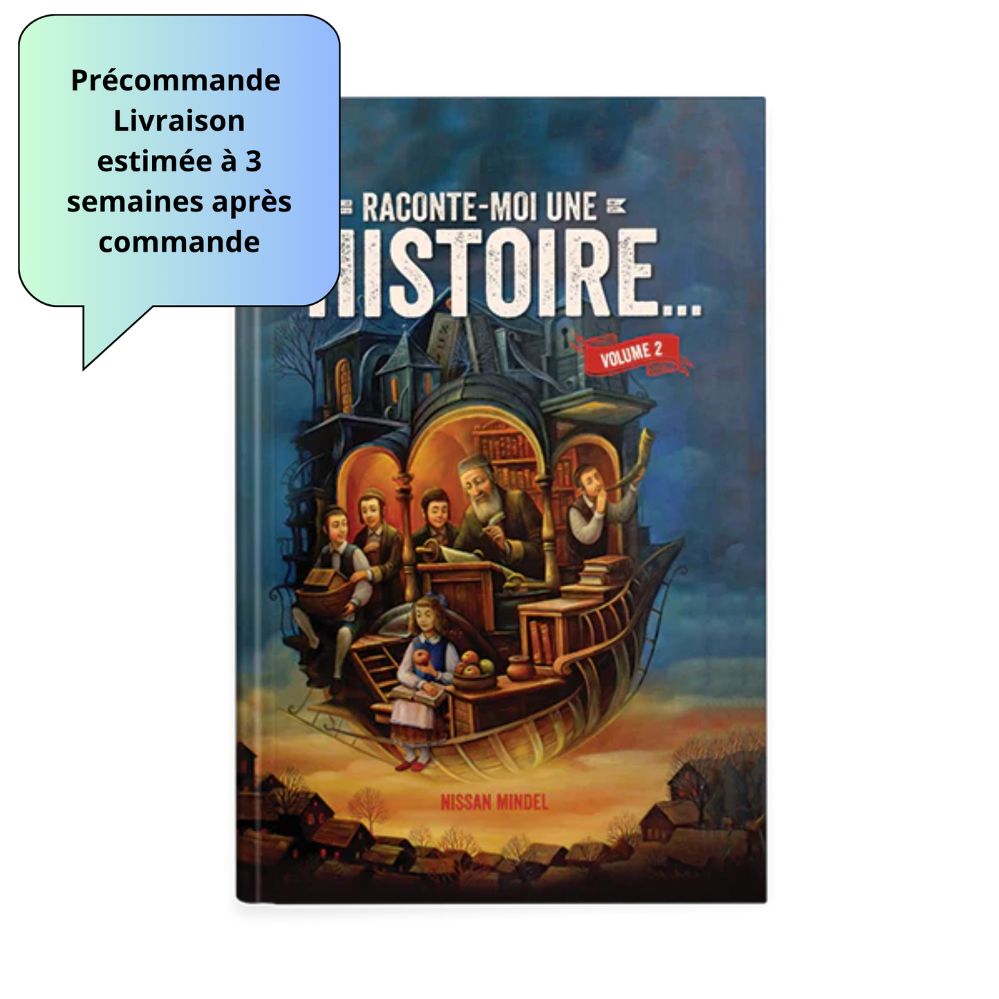 Précommande- Raconte-moi une histoire Volume 2