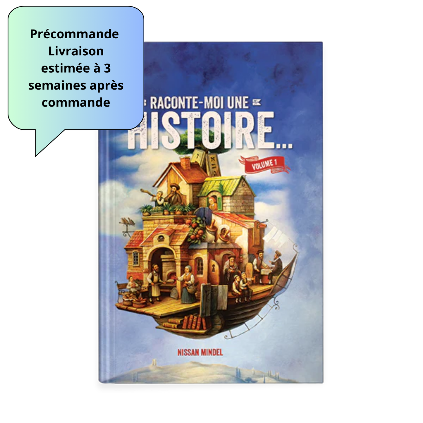 Précommande- Raconte-moi une histoire Volume 1