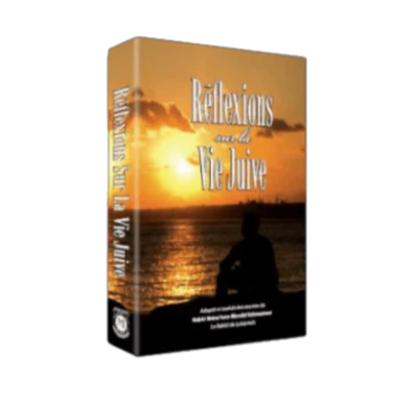 Précommande- Réflexions sur la Vie Juive