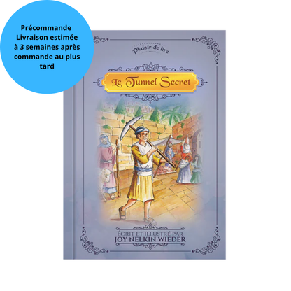 Précommande- Le Tunnel Secret