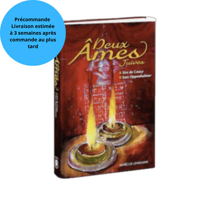 Précommande- Deux Âmes Juives, Dr. Marcus Lehmann