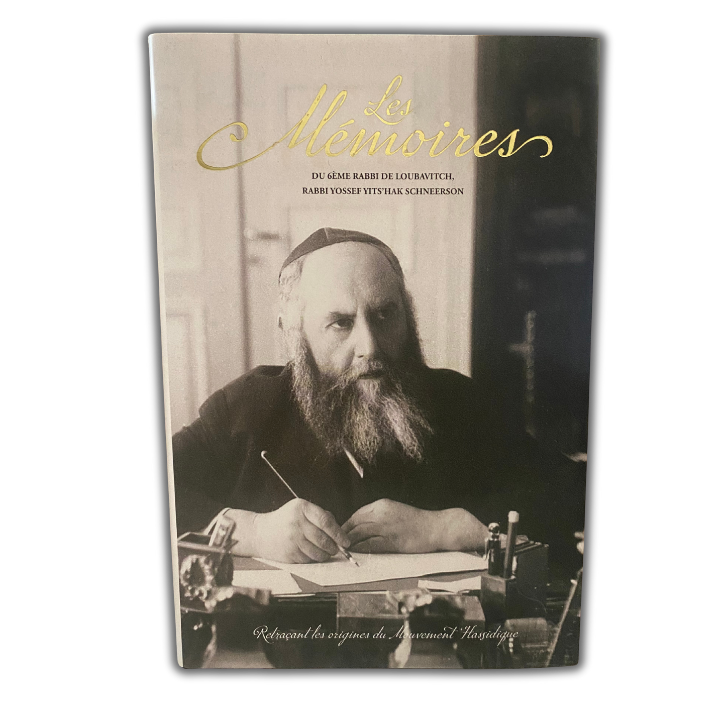 Les Mémoires du Rabbi Yossef-Its’hak Schneerson, édition Kehot