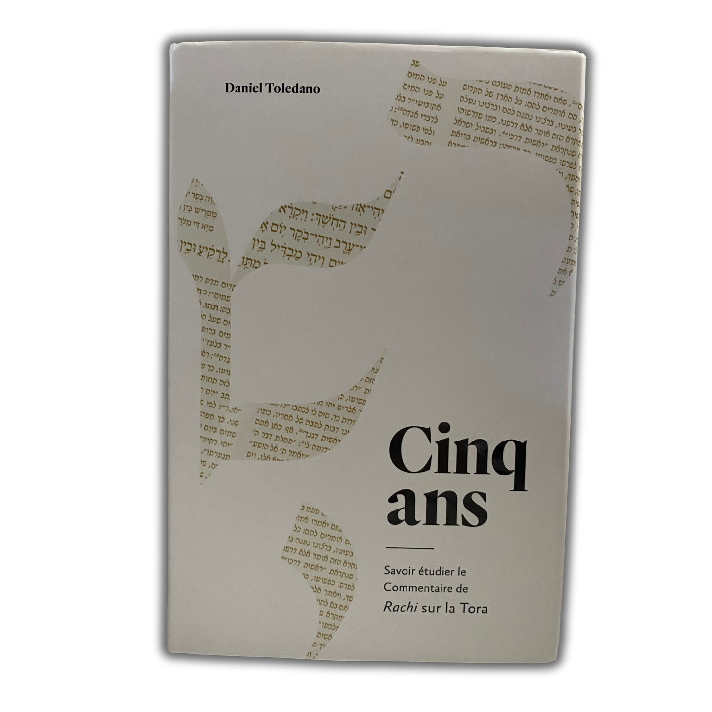 Cinq ans. Savoir étudier le commentaire de Rachi sur la Tora