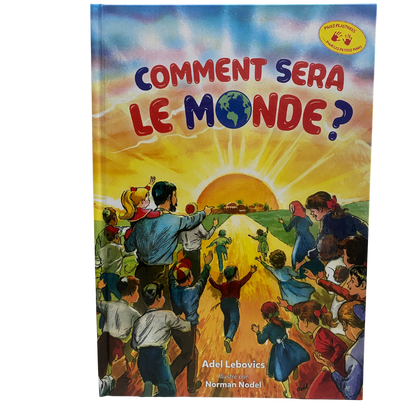 Comment sera le monde ?