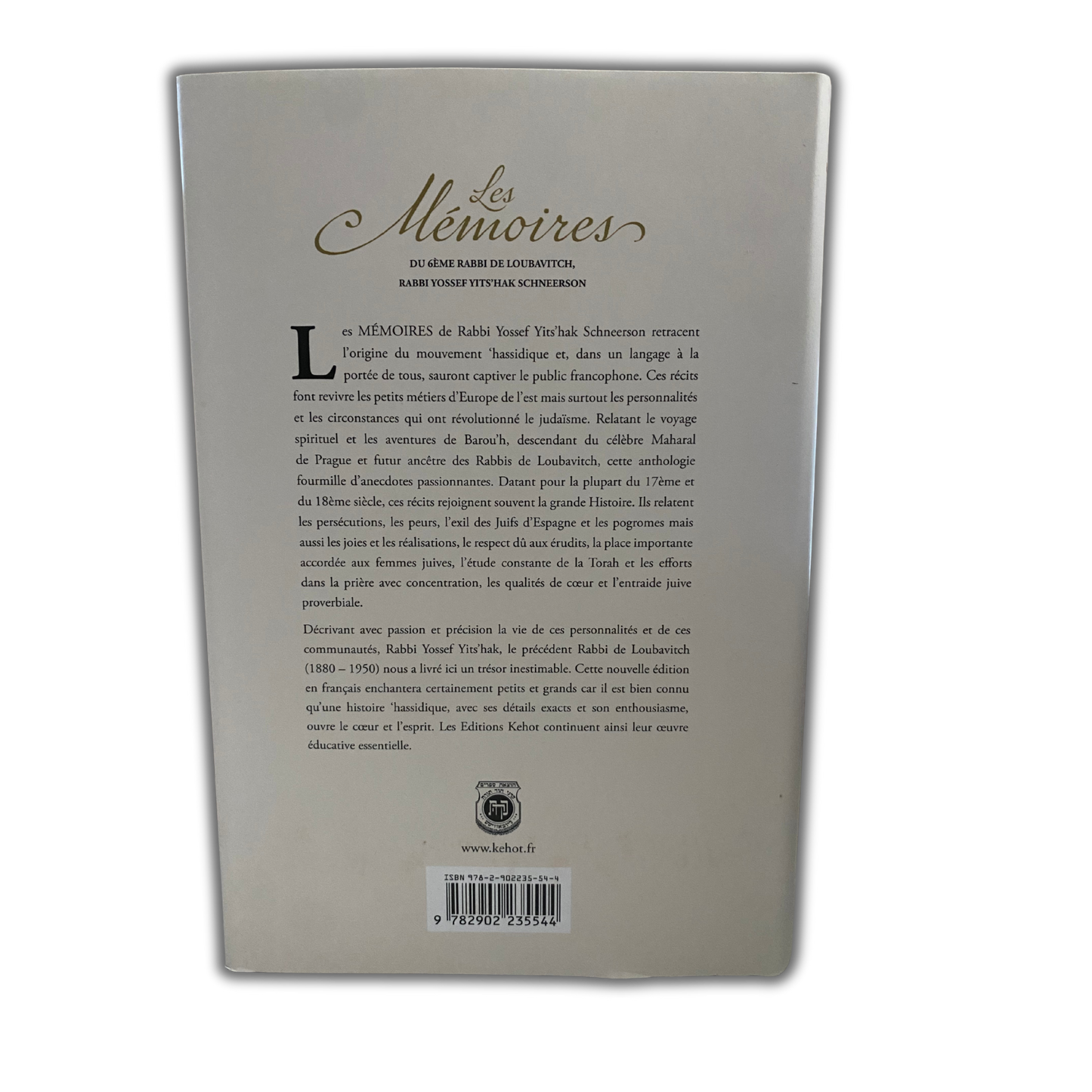 Les Mémoires du Rabbi Yossef-Its’hak Schneerson, édition Kehot